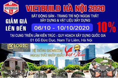 Nội Thất Logic khuyến mại cực HOT tại triển lãm Quốc Tế Vietbuild Hà Nội 2020 diễn ra vào ngày 04 đến 10 tháng 10 năm 2020